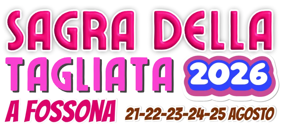 Sagra della tagliata a Fossona